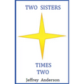 Two Sisters Times Two