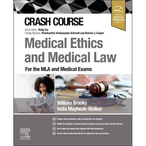 Crash Course Medical Ethics and Medical Law: For the MLA and Medical Exams