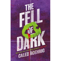 The Fell of Dark