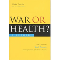 War or Health: A Reader
