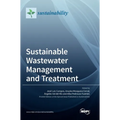 Sustainable Wastewater Management and Treatment