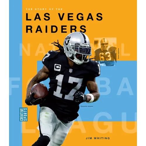 The Story of the Las Vegas Raiders