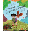 Trouver un terrain d'entente