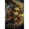 unplugged: a novella