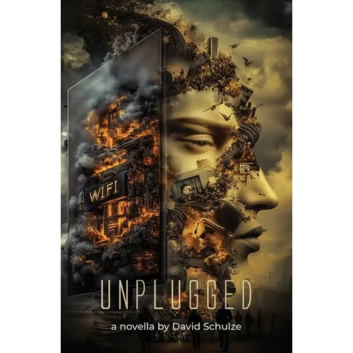 unplugged: a novella