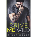 Drive Me Wild