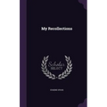 My Recollections
