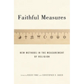 Faithful Measures: New Methods in the Measurement of Religion