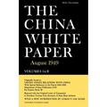 The China White Paper: August 1949
