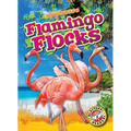 Flamingo Flocks