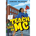 Teach Like an MC: Hip-Hop Pedagogy in the K-12 Classroom