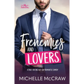 Frenemies and Lovers: A Fake-Dating Age-Gap Standalone Romantic Comedy (with Bonus Content)