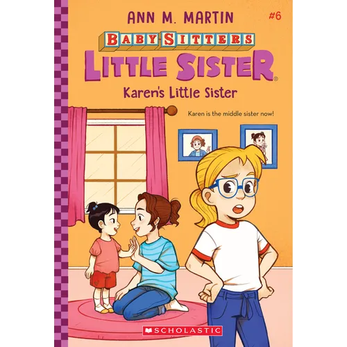 Karen's Little Sister (Baby-Sitters Little Sister #6): Volume 6