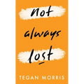 Not Always Lost
