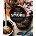 Buxton Hall Barbecue's Book of Smoke: Wood-Smoked Meat, Sides, and More