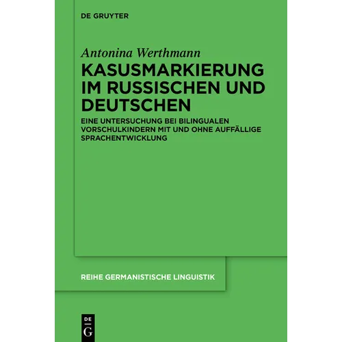 Kasusmarkierung im Russischen und Deutschen