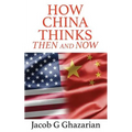 How China Thinks: Then And Now