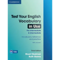 Test Your English Vocabulary in Use: Pre-Intermediate and Intermediate with Answers