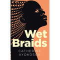 Wet Braids