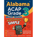Alabama ACAP Grade 3 Math Made Ridiculously Simple: A Comprehensive 3rd Grade Guide to Acing ACAP Math Test