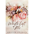 What's Left of Me: Special Edition