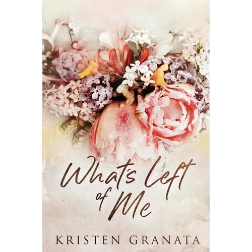 What's Left of Me: Special Edition