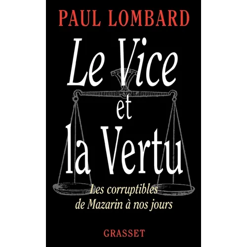 Le vice et la vertu