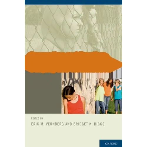 Preventing and Treating Bullying and Victimization