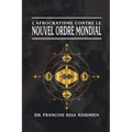 L'Afrocratisme Contre Le Nouvel Ordre Mondial