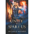 Only Unity Will Spare Us: The Magi Accounts 5