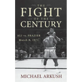 The Fight of the Century: Ali vs. Frazier March 8, 1971