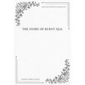 The Story of Burnt Njal From the Icelandic of the Njals Saga