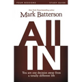 All in Bible Study Guide: You Are One Decision Away from a Totally Different Life