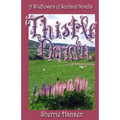 Thistle Down: A Wildflowers of Scotland Novella