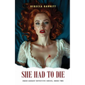 She Had to Die
