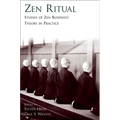 Zen Ritual: Studies of Zen Buddhist Theory in Practice
