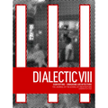 Dialectic VIII: Subverting - Unmaking Architecture