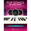 Pop Songs - In Easy Keys: 24 Hits Arranged with Never More Than One Sharp or Flat!