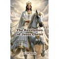 The Revelation of Jesus Christ