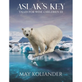 Aslak s Key: Tales for Wise Children III
