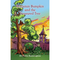 Benjamin Bumpkin and the Treasured Tree