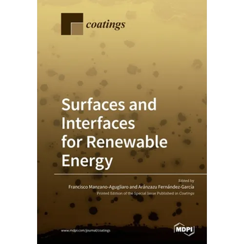 Surfaces and Interfaces for Renewable Energy