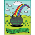 Happy St. Patrick's Day Coloring Book: Happy Saint Patrick's Day Coloring Pages for Toddlers with Lucky Clovers, Leprechauns, Hat, Rainbows and Pots o