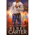 Librarian and The Bear: Oak Fast Fated Mates Book 5