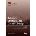 Advanced Strategies for Catalyst Design