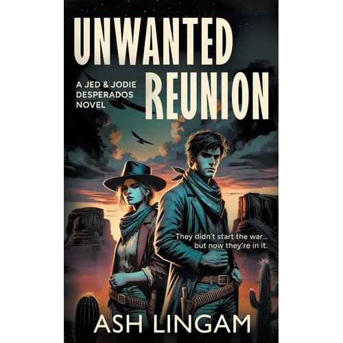 Unwanted Reunion: A YA Western