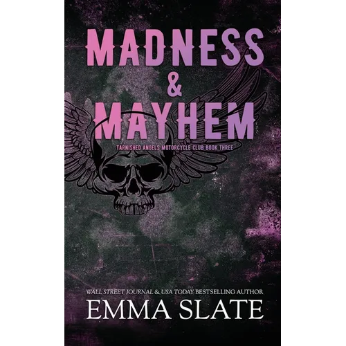 Madness & Mayhem