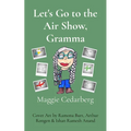 Let's Go to the Air Show, Gramma