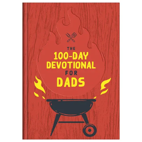 The 100-Day Devotional for Dads