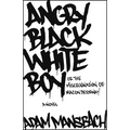 Angry Black White Boy